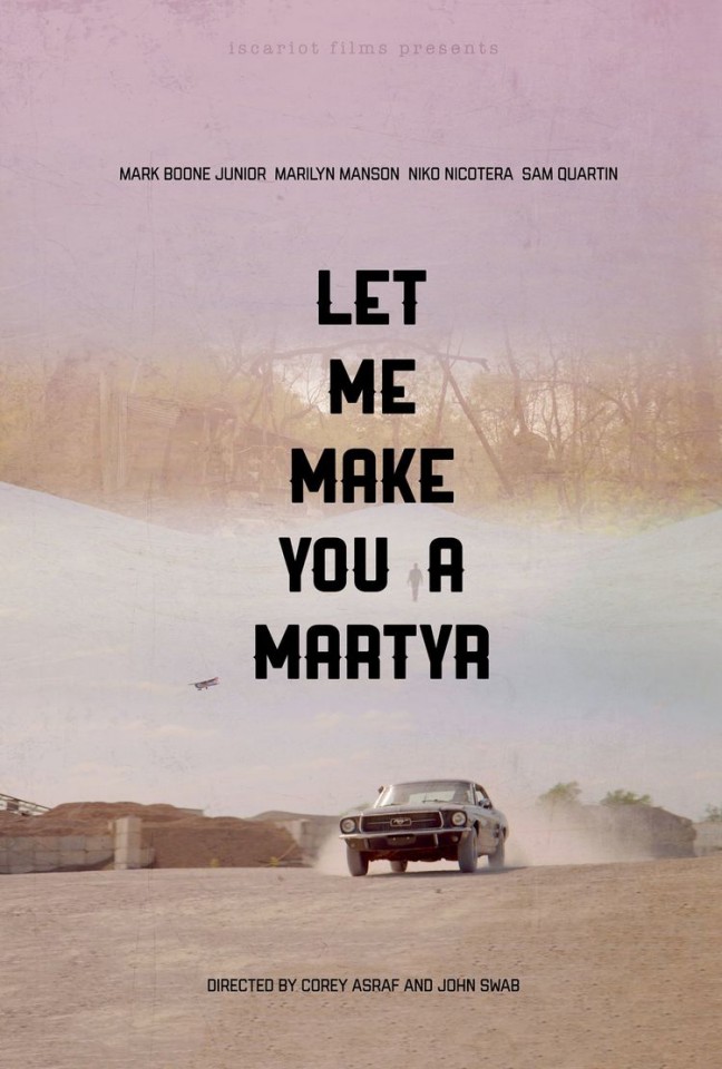 Let Me Make You a Martyr Poster