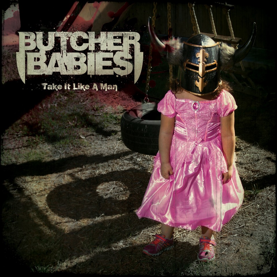 Butcher Babies Take It Like a Man