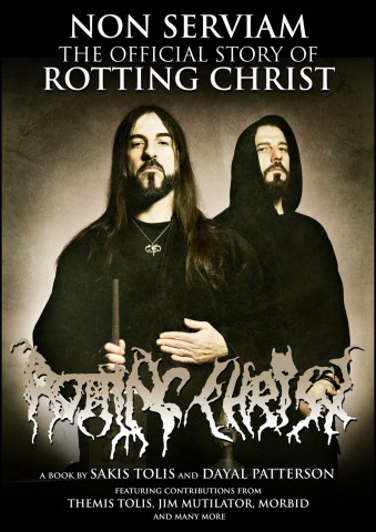 "Non Serviam: The Official Story Of Rotting Christ": Interviews with Sakis Tolis and Dayal Patterson