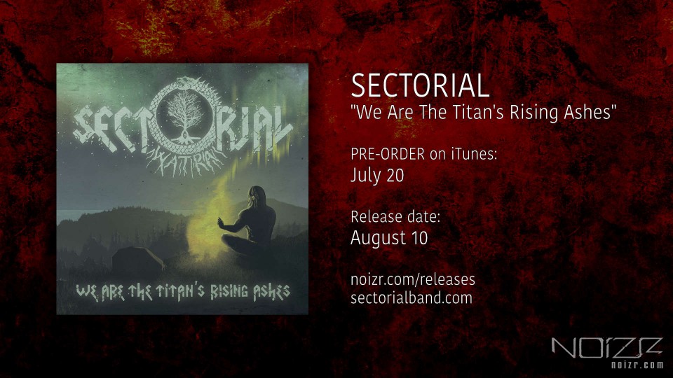 Sectorial: pre-order for album "We Are The Titan's Rising Ashes"